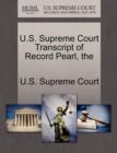 The U.S. Supreme Court Transcript of Record Pearl - Book