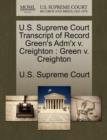 U.S. Supreme Court Transcript of Record Green's Adm'x V. Creighton : Green V. Creighton - Book