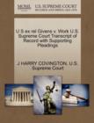 U S Ex Rel Givens V. Work U.S. Supreme Court Transcript of Record with Supporting Pleadings - Book