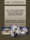 Day V. Union Switch & Signal Co U.S. Supreme Court Transcript of Record with Supporting Pleadings - Book