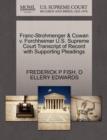 Franc-Strohmenger & Cowan V. Forchheimer U.S. Supreme Court Transcript of Record with Supporting Pleadings - Book