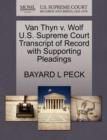 Van Thyn V. Wolf U.S. Supreme Court Transcript of Record with Supporting Pleadings - Book