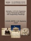 Schnell V. U S U.S. Supreme Court Transcript of Record with Supporting Pleadings - Book