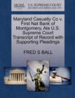 Maryland Casualty Co V. First Nat Bank of Montgomery, ALA U.S. Supreme Court Transcript of Record with Supporting Pleadings - Book