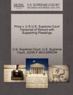 Price V. U S U.S. Supreme Court Transcript of Record with Supporting Pleadings - Book