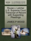 Rouse V. Letcher U.S. Supreme Court Transcript of Record with Supporting Pleadings - Book