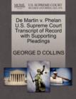 de Martin V. Phelan U.S. Supreme Court Transcript of Record with Supporting Pleadings - Book