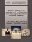 Hansen V. E I DuPont de Nemours & Co. U.S. Supreme Court Transcript of Record with Supporting Pleadings - Book
