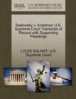 Sadowsky V. Anderson U.S. Supreme Court Transcript of Record with Supporting Pleadings - Book