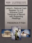 Leland V. National Cash Register Co U.S. Supreme Court Transcript of Record with Supporting Pleadings - Book