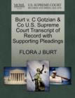 Burt V. C Gotzian & Co U.S. Supreme Court Transcript of Record with Supporting Pleadings - Book