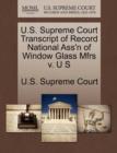 U.S. Supreme Court Transcript of Record National Ass'n of Window Glass Mfrs V. U S - Book