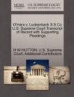 O'Hara V. Luckenbach S S Co U.S. Supreme Court Transcript of Record with Supporting Pleadings - Book