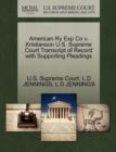 American Ry Exp Co V. Kristianson U.S. Supreme Court Transcript of Record with Supporting Pleadings - Book