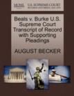 Beals V. Burke U.S. Supreme Court Transcript of Record with Supporting Pleadings - Book