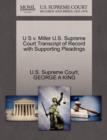 U S V. Miller U.S. Supreme Court Transcript of Record with Supporting Pleadings - Book