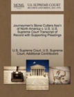 Journeymen's Stone Cutters Ass'n of North America V. U.S. U.S. Supreme Court Transcript of Record with Supporting Pleadings - Book