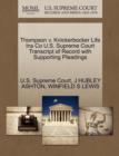 Thompson V. Knickerbocker Life Ins Co U.S. Supreme Court Transcript of Record with Supporting Pleadings - Book