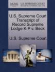 U.S. Supreme Court Transcript of Record Supreme Lodge K P V. Beck - Book