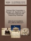 Perlman Rim Corporation V. Munger U.S. Supreme Court Transcript of Record with Supporting Pleadings - Book