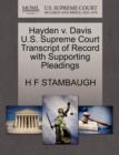 Hayden V. Davis U.S. Supreme Court Transcript of Record with Supporting Pleadings - Book