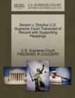 Sexton V. Dreyfus U.S. Supreme Court Transcript of Record with Supporting Pleadings - Book