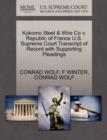 Kokomo Steel & Wire Co V. Republic of France U.S. Supreme Court Transcript of Record with Supporting Pleadings - Book