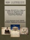 Chicago, B & Q R Co V. State of Iowa U.S. Supreme Court Transcript of Record with Supporting Pleadings - Book