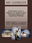 Eureka Pipe Line Co V. Hallanan U.S. Supreme Court Transcript of Record with Supporting Pleadings - Book