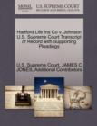 Hartford Life Ins Co V. Johnson U.S. Supreme Court Transcript of Record with Supporting Pleadings - Book