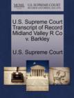 U.S. Supreme Court Transcript of Record Midland Valley R Co V. Barkley - Book