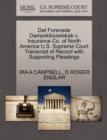 Det Forenede Dampskibsselskab V. Insurance Co. of North America U.S. Supreme Court Transcript of Record with Supporting Pleadings - Book
