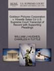 Goldwyn Pictures Corporation V. Howells Sales Co U.S. Supreme Court Transcript of Record with Supporting Pleadings - Book