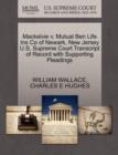 Mackelvie V. Mutual Ben Life Ins Co of Newark, New Jersey U.S. Supreme Court Transcript of Record with Supporting Pleadings - Book