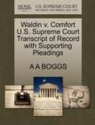 Waldin V. Comfort U.S. Supreme Court Transcript of Record with Supporting Pleadings - Book