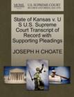 State of Kansas V. U S U.S. Supreme Court Transcript of Record with Supporting Pleadings - Book