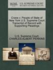 Crane V. People of State of New York U.S. Supreme Court Transcript of Record with Supporting Pleadings - Book