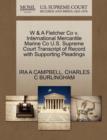 W & a Fletcher Co V. International Mercantile Marine Co U.S. Supreme Court Transcript of Record with Supporting Pleadings - Book