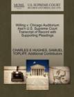 Willing V. Chicago Auditorium Ass'n U.S. Supreme Court Transcript of Record with Supporting Pleadings - Book