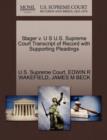 Stager V. U S U.S. Supreme Court Transcript of Record with Supporting Pleadings - Book