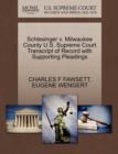 Schlesinger V. Milwaukee County U.S. Supreme Court Transcript of Record with Supporting Pleadings - Book