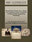 Broad River Power Co V. Query U.S. Supreme Court Transcript of Record with Supporting Pleadings - Book