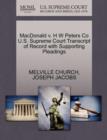MacDonald V. H W Peters Co U.S. Supreme Court Transcript of Record with Supporting Pleadings - Book