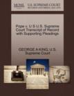 Pope V. U S U.S. Supreme Court Transcript of Record with Supporting Pleadings - Book