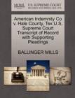 American Indemnity Co V. Hale County, Tex U.S. Supreme Court Transcript of Record with Supporting Pleadings - Book