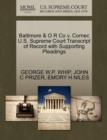 Baltimore & O R Co V. Cornec U.S. Supreme Court Transcript of Record with Supporting Pleadings - Book