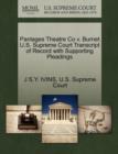 Pantages Theatre Co V. Burnet U.S. Supreme Court Transcript of Record with Supporting Pleadings - Book