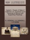 Haskell V. People of State of California U.S. Supreme Court Transcript of Record with Supporting Pleadings - Book