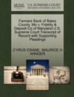 Farmers Bank of Bates County, Mo V. Fidelity & Deposit Co of Maryland U.S. Supreme Court Transcript of Record with Supporting Pleadings - Book