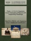 Peck V. U S U.S. Supreme Court Transcript of Record with Supporting Pleadings - Book